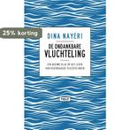 De ondankbare vluchteling 9789021406077 Dina Nayeri, Verzenden, Zo goed als nieuw, Dina Nayeri