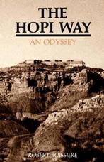 The Hopi Way 9780865340558 Robert Boissiere, Boeken, Gelezen, Robert Boissiere, Verzenden