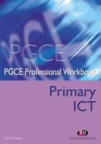 PGCE professional workbooks: Primary ICT by John Potter, Gelezen, John Potter, Verzenden