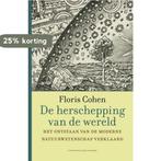 De herschepping van de wereld 9789035144453 Floris Cohen, Verzenden, Gelezen, Floris Cohen