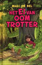 Het ei van oom Trotter / Trotter 9789022326428 Marc de Bel, Boeken, Kinderboeken | Jeugd | 10 tot 12 jaar, Verzenden, Gelezen