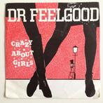 vinyl single 7 inch - Dr. Feelgood - Crazy About Girls, Verzenden, Zo goed als nieuw