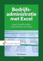 Bedrijfsadministratie met Excel | 9789001889371, Boeken, Verzenden, Nieuw