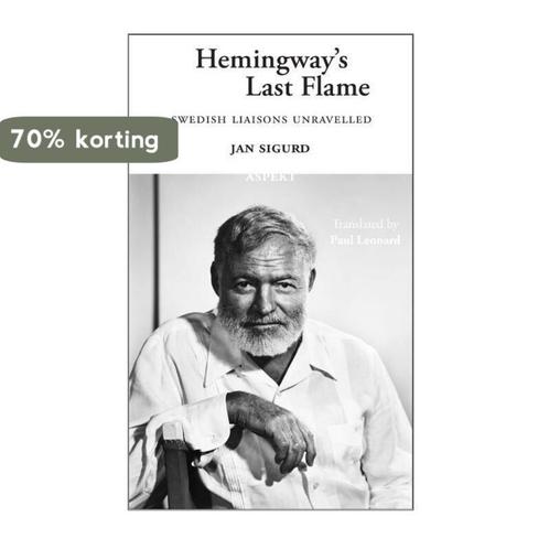 Hemingways Last Flame 9789464241365 Jan Sigurd, Boeken, Overige Boeken, Zo goed als nieuw, Verzenden