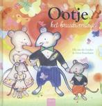 Ootje het bruidsmuisje 9789044823653 Elly van der Linden, Verzenden, Gelezen, Elly van der Linden