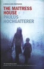 A Kovacs & Horn investigation: The mattress house by Paulus, Gelezen, Paulus Hochgatterer, Verzenden