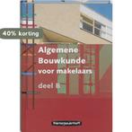 Algemene Bouwkunde voor makelaars B 9789006951059, Boeken, Verzenden, Gelezen, A.H.L.G. Bone