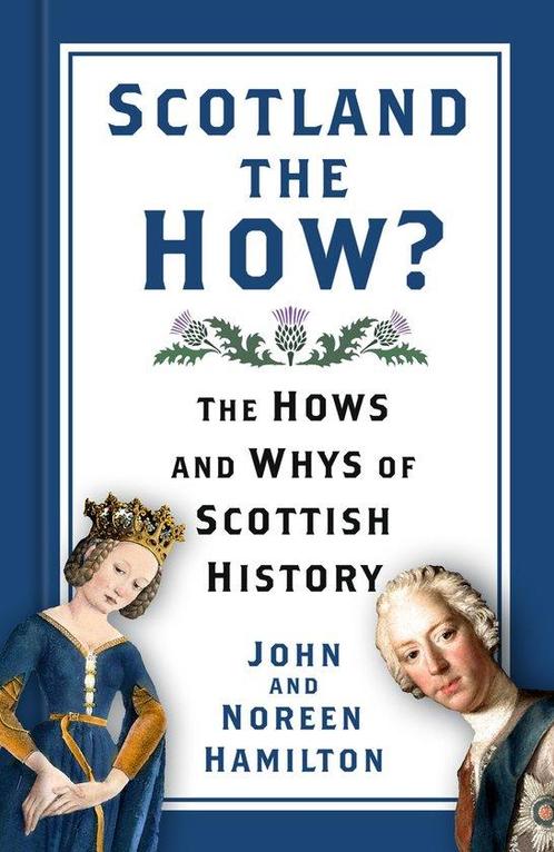 9781803990453 Scotland the How? John and Noreen Hamilton, Boeken, Schoolboeken, Nieuw, Verzenden