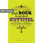 Dat boek met die kuttitel 9789035142992 Bindervoet & Henkes, Boeken, Verzenden, Zo goed als nieuw, Bindervoet & Henkes