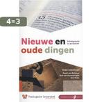 Nieuwe en oude dingen / TU-bezinningsreeks / 13, Boeken, Godsdienst en Theologie, Verzenden, Zo goed als nieuw, Rob van Houwelingen