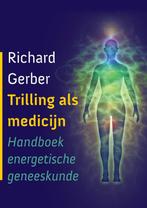 Trilling als medicijn 9789069639574 Richard Gerber, Boeken, Verzenden, Zo goed als nieuw, Richard Gerber