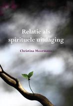 9789089546647 Relatie als spirituele uitdaging, Verzenden, Nieuw, Christina Moormann