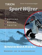 Snowboarden / Tirion SportWijzer 9789043906746, Verzenden, Gelezen, E. Frischenschlager