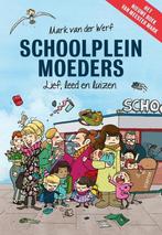 Schoolpleinmoeders 9789463191197 Mark van der Werf, Verzenden, Gelezen, Mark van der Werf