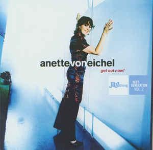 cd - Anette Von Eichel - Get Out Now!, Cd's en Dvd's, Cd's | Overige Cd's, Zo goed als nieuw, Verzenden