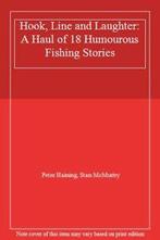 Hook, Line and Laughter: A Haul of 18 Humourous Fishing, Boeken, Overige Boeken, Zo goed als nieuw, Verzenden