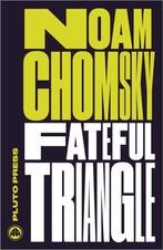 9780745335469 Fateful Triangle Noam Chomsky, Verzenden, Nieuw, Noam Chomsky