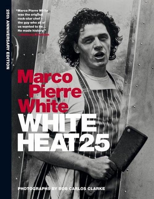 9781845339906 White Heat 25 Marco Pierre White, Boeken, Kookboeken, Nieuw, Verzenden