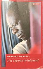 Het oog van de luipaard 9789044516036 Henning Mankell, Verzenden, Gelezen, Henning Mankell