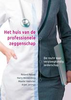 9789085602491 Het huis van de professionele zeggenschap, Verzenden, Nieuw, Roland Peppel
