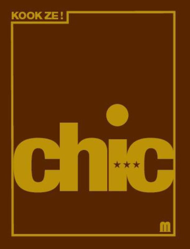 Chic! / Kook Ze! / 2 9789081293129 Frank Fol, Boeken, Kookboeken, Gelezen, Verzenden