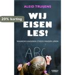 Wij eisen les! 9789029083782 A. Truijens, Boeken, Verzenden, Gelezen, A. Truijens