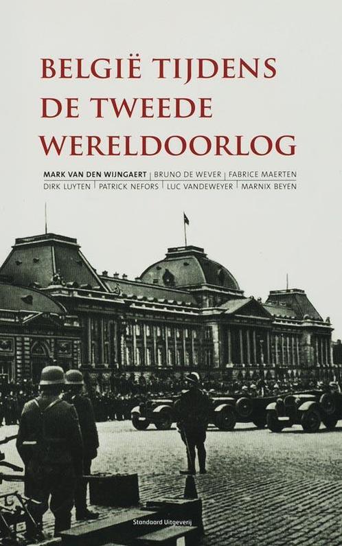 België tijdens de Tweede Wereldoorlog 9789002214400, Boeken, Geschiedenis | Vaderland, Zo goed als nieuw, Verzenden