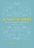 Jij maakt het verschil 9789059727427 Dick Otter, Boeken, Verzenden, Zo goed als nieuw, Dick Otter
