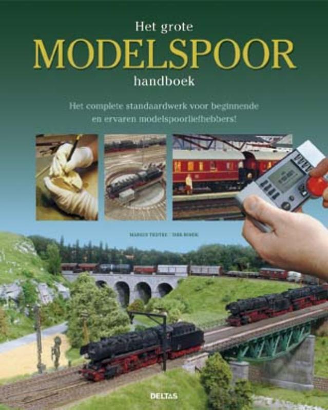 Het grote modelspoor handboek 9789044724998 Dirk Rohde, Boeken, Hobby en Vrije tijd, Zo goed als nieuw, Verzenden