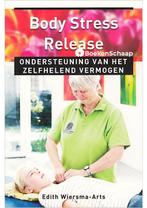 Body Stress Release Edith Wiersma-Arts, Boeken, Verzenden, Zo goed als nieuw