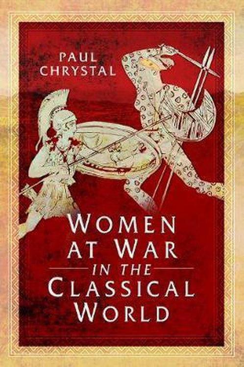 9781526781468 Women at War in the Classical World, Boeken, Schoolboeken, Nieuw, Verzenden