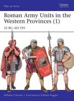 9781472815378 Roman Army Units The Western Provinces, Nieuw, Raffaele DAmato, Verzenden