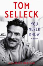 9780008685706 You Never Know Tom Selleck, Verzenden, Nieuw, Tom Selleck