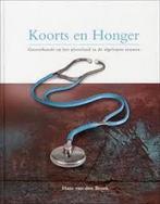 Koorts En Honger 9789078605027 J.A.C. van den Broek, Verzenden, Gelezen, J.A.C. van den Broek