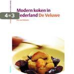 Modern koken in Nederland De Veluwe 9789075979039, Verzenden, Gelezen, E. van Veluwen