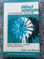 Windenergie in praktischer Nutzung (Felix von Konig), Boeken, Techniek, Gelezen, Felix von Konig, Verzenden, Overige onderwerpen