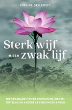 9789090390857 Sterk wijf in een zwak lijf, Verzenden, Nieuw, Eveline Den Boeft