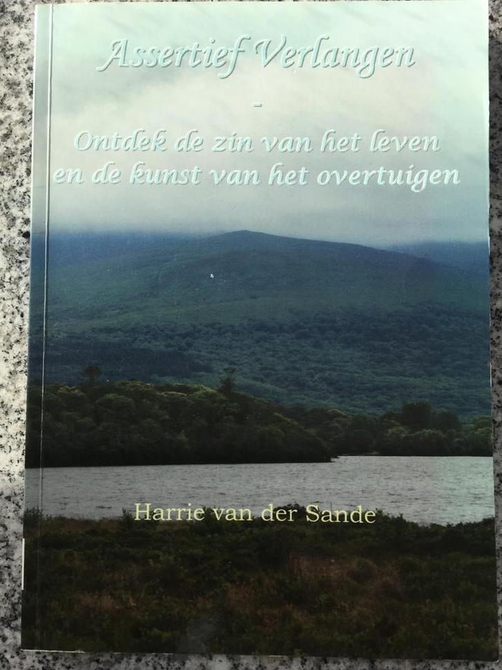 Assertief verlangen (Harrie van der Sande), Boeken, Psychologie, Persoonlijkheidsleer, Gelezen, Verzenden