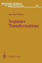 Sequence Transformations. Delahaye, Jean-Paul   ., Jean-Paul Delahaye, Zo goed als nieuw, Verzenden