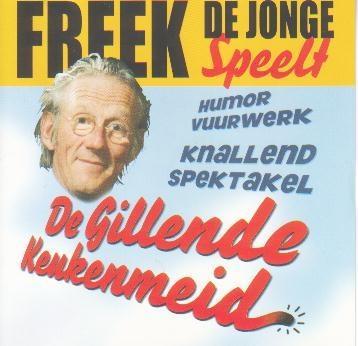 cd - Freek de Jonge - De Gillende Keukenmeid, Cd's en Dvd's, Cd's | Overige Cd's, Zo goed als nieuw, Verzenden