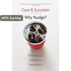 Why Nudge? 9780300212693 Cass R. Sunstein, Verzenden, Zo goed als nieuw, Cass R. Sunstein