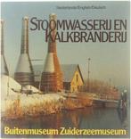 Stoomwasserij en Kalkbranderij 9789022612514, Verzenden, Gelezen, Buitenmuseum Zuiderzeemuseum