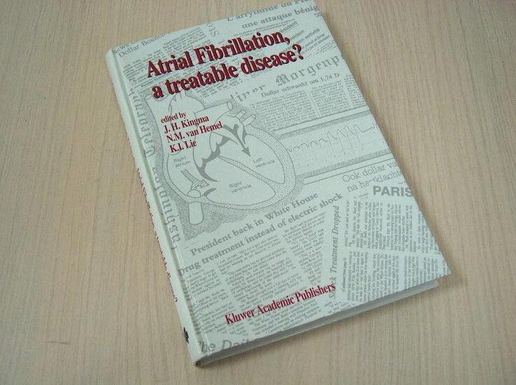 Kingma, J.H / N.M. van Hemel / - Atrial Fibrillation, a T..., Boeken, Gezondheid, Dieet en Voeding, Verzenden