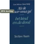 Als ik naar oma ga 9789025945992 Lize Stilma, Verzenden, Gelezen, Lize Stilma