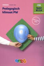 Traject Welzijn Pedagogisch klimaat PW Niveau  9789006870169, Zo goed als nieuw