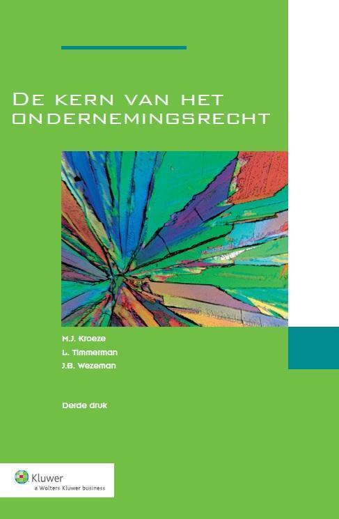 De kern van het ondernemingsrecht 9789013062564, Boeken, Studieboeken en Cursussen, Zo goed als nieuw, Verzenden