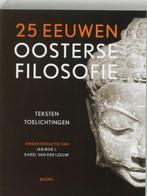25 eeuwen oosterse filosofie | 9789053528228 | Jan Bor ; K., Boeken, Zo goed als nieuw, Jan Bor ; K. van der Leeuw ; Errit Petersma