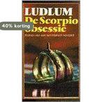 SCORPIO OBSESSIE 9789024514748 Robert Ludlum, Boeken, Thrillers, Verzenden, Gelezen, Robert Ludlum