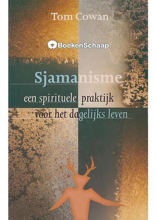 Sjamanisme Tom Cowan, Boeken, Esoterie en Spiritualiteit, Verzenden