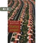 Statusangst 9789045010496 Alain de Botton, Boeken, Verzenden, Gelezen, Alain de Botton